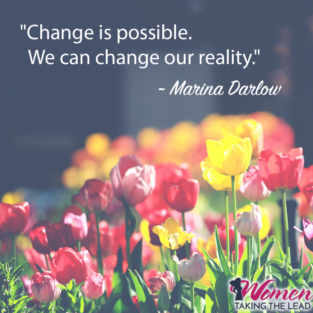Change is possible - Women Taking The Lead