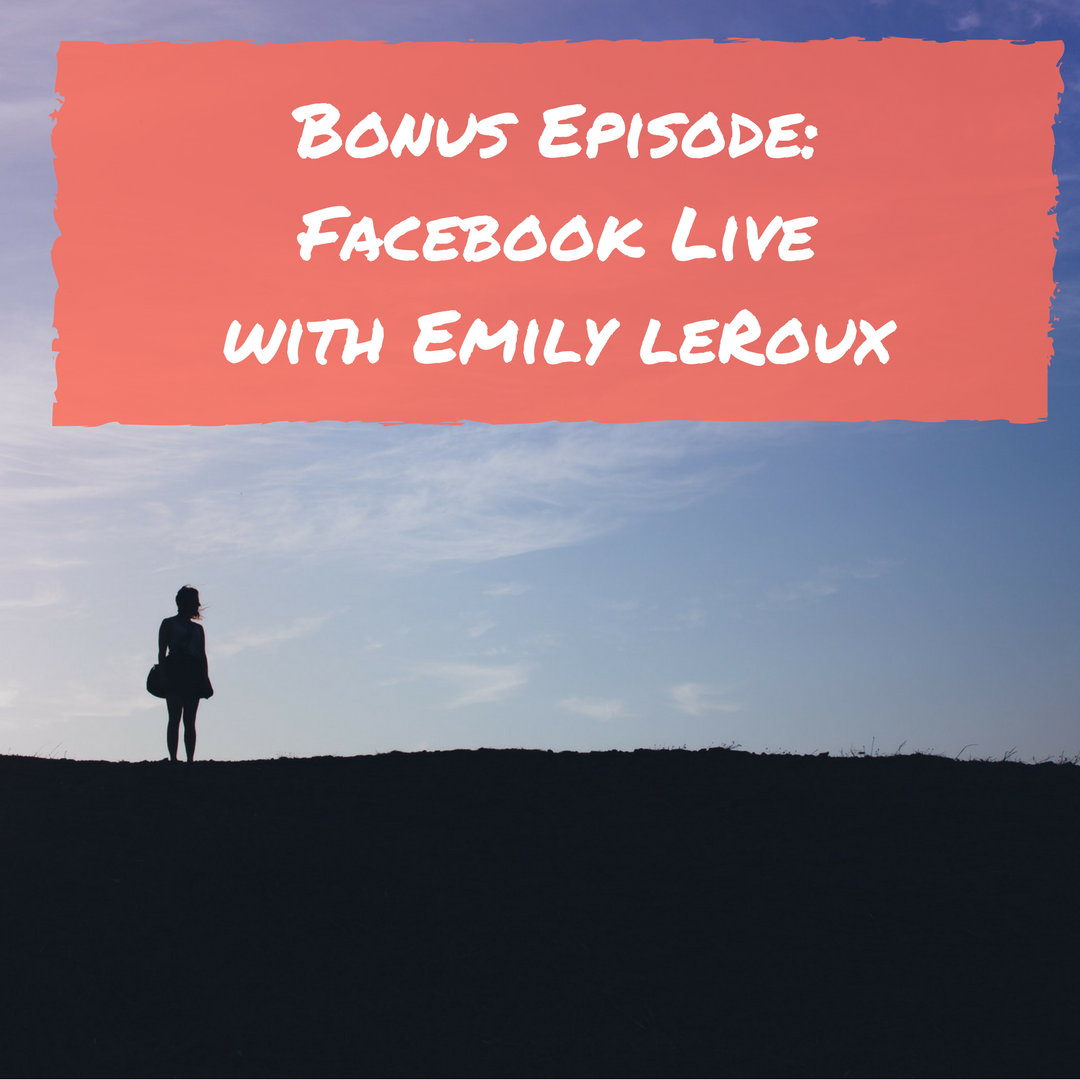 Facebook Live Emily Leroux