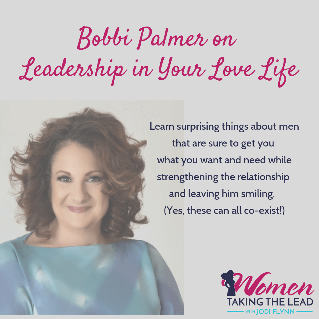 Bobbi Palmer on Leadership in Your Love Life
