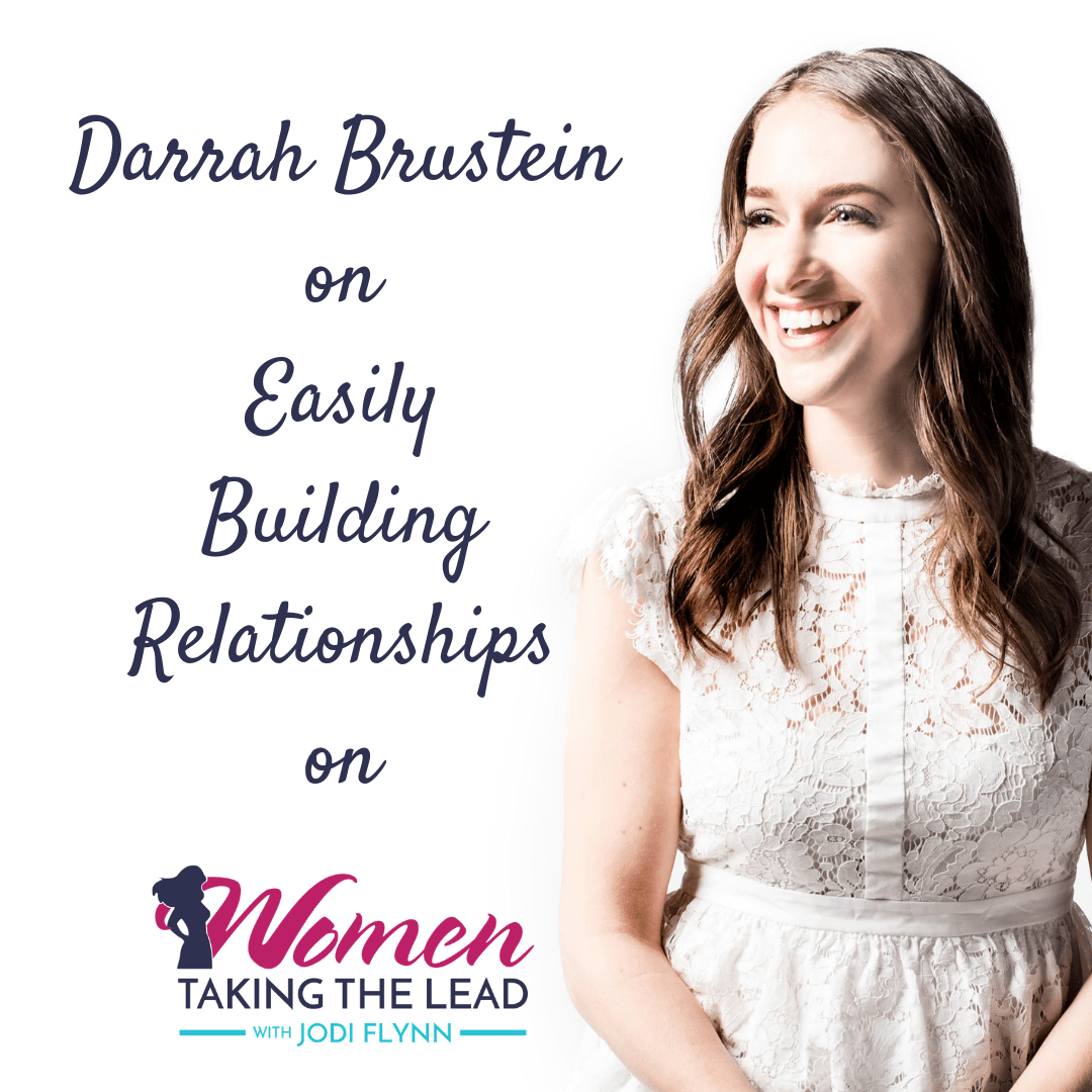 Darrah Brustein on Easily Building Relationships