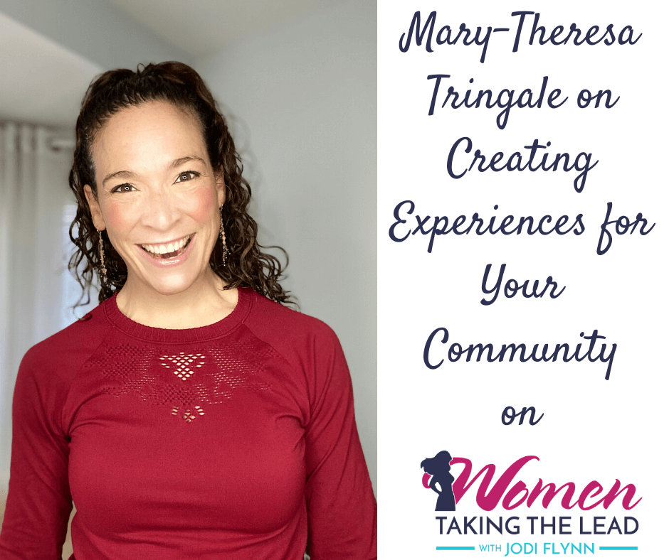 Mary-Theresa Tringale on Creating Experiences for Your Community