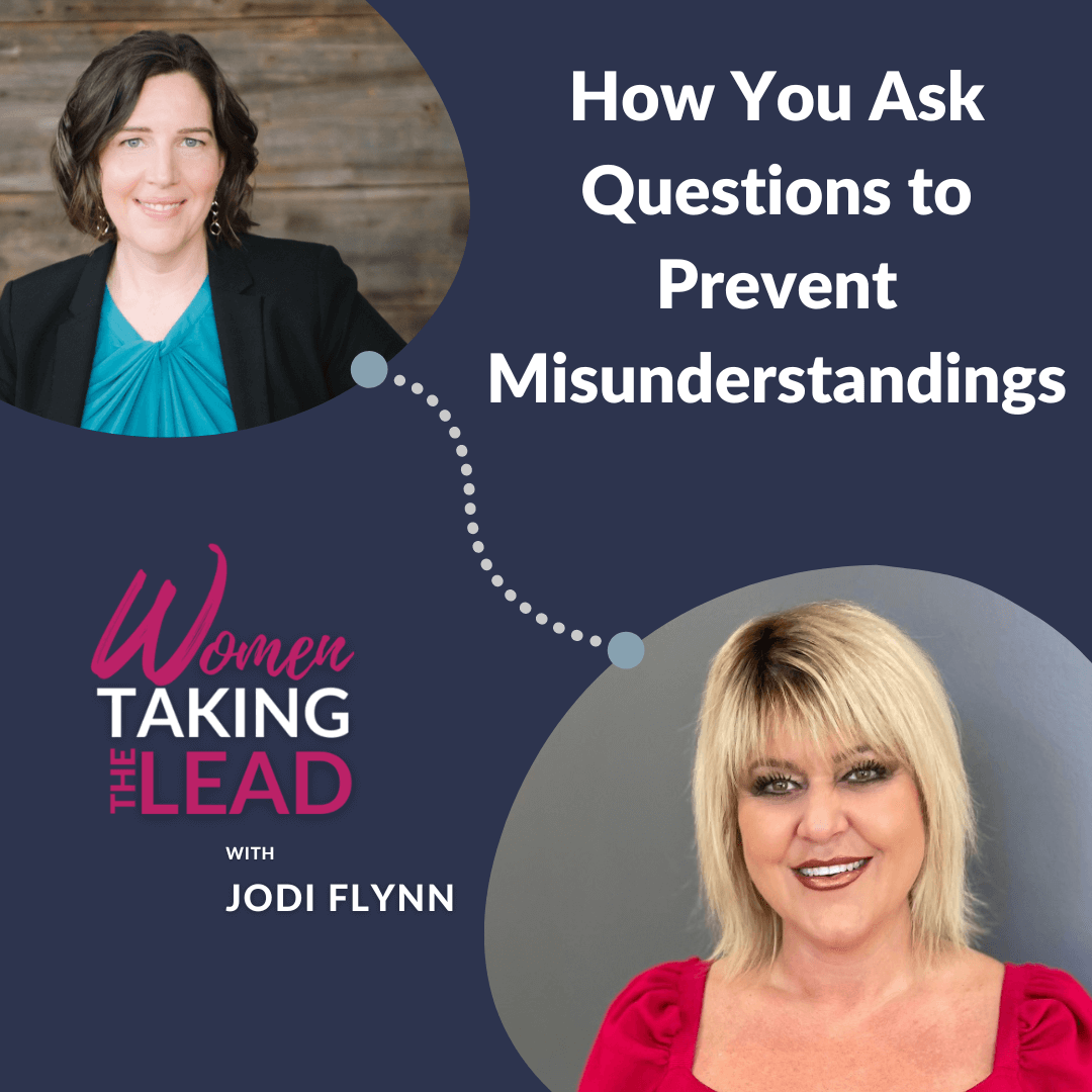 How You Ask Questions to Prevent Misunderstandings