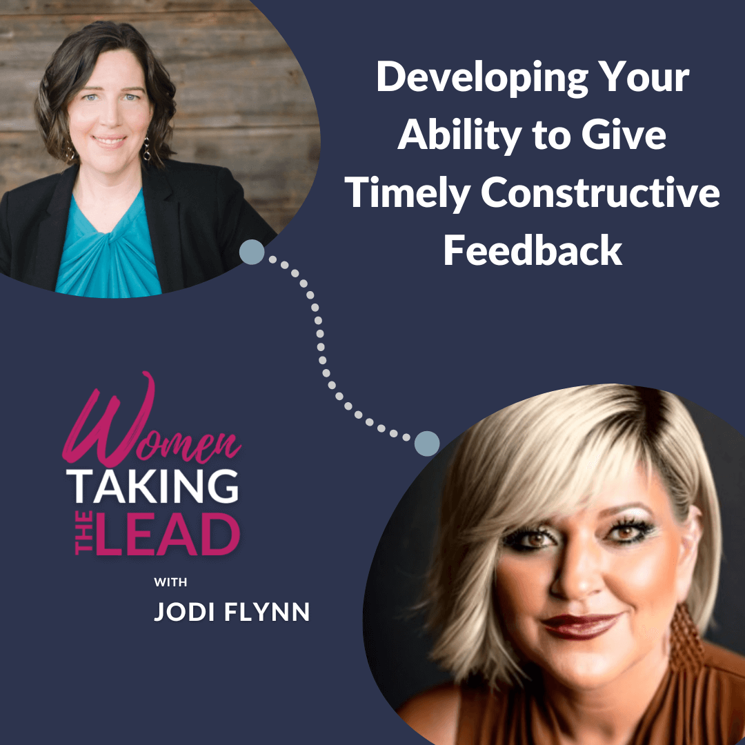 Developing Your Ability To Give Timely Constructive Feedback