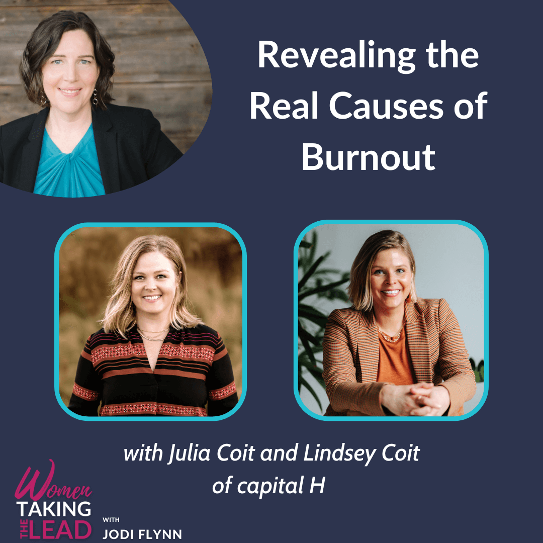 Revealing the Real Causes of Burnout with Julia Coit and Lindsey Coit